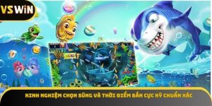 Kinh nghiệm chọn súng và thời điểm bắn